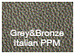 Grey Bronze Italian PPM